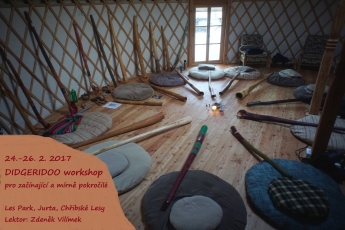 DIDGERIDOO WORKSHOP pro začátečníky 24.-26.2.2017 Jurta + Chřibské lesy DIDGERIDOO WORKSHOP pro začátečníky 24.-26.2.2017 Jurta + Chřibské lesy