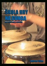 Ladislav Šiška - Škola hry na conga pro začátečníky a pokročilé